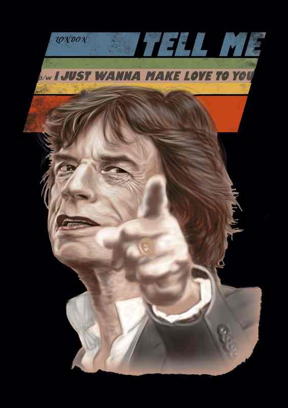 Mick Jagger wanna make love two you