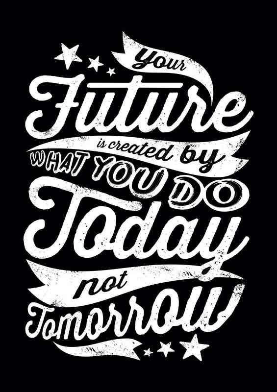 Today not tommorow